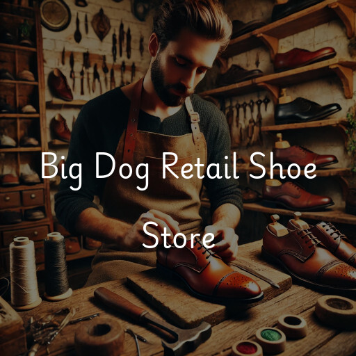 Servizi di riparazione calzature a Big Dog Retail Shoe Store