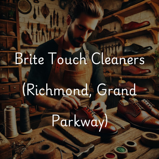 Servizi di riparazione calzature a Brite Touch Cleaners (Richmond, Grand Parkway)