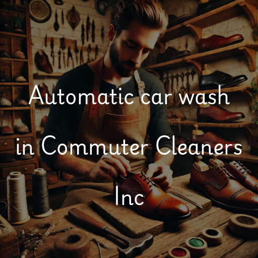 Automatic car wash in Commuter Cleaners Inc