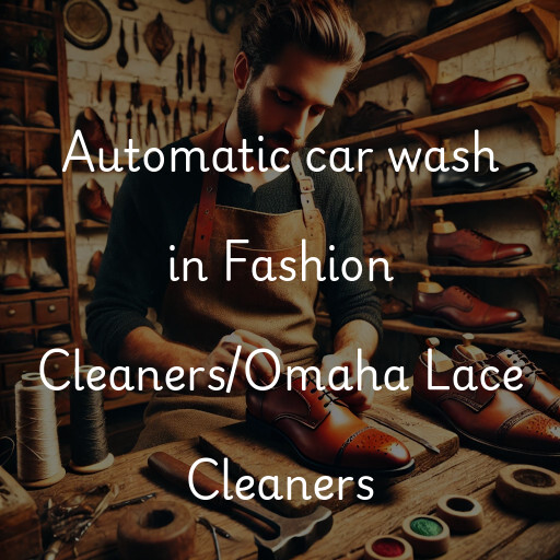 Automatic car wash in Fashion Cleaners/Omaha Lace Cleaners