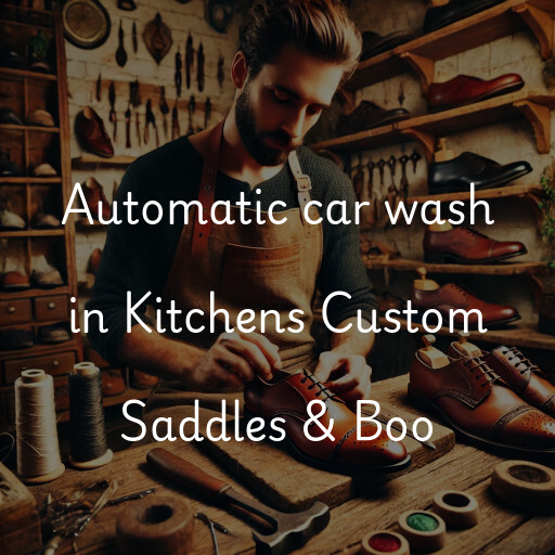 Automatic car wash in Kitchens Custom Saddles & Boo