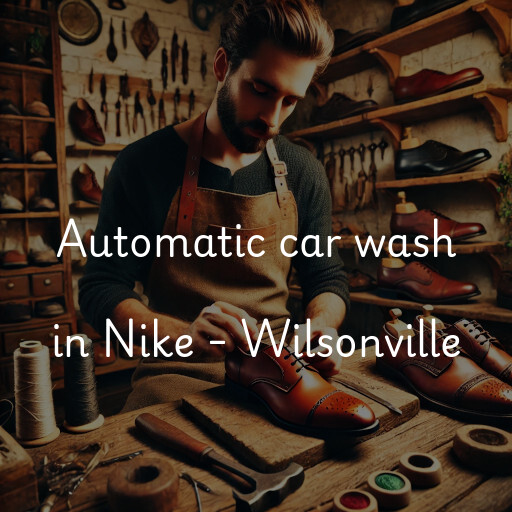 Automatic car wash in Nike - Wilsonville