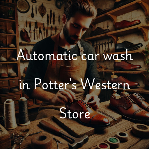 Automatic car wash in Potter's Western Store