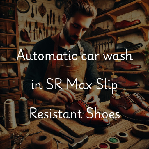 Automatic car wash in SR Max Slip Resistant Shoes