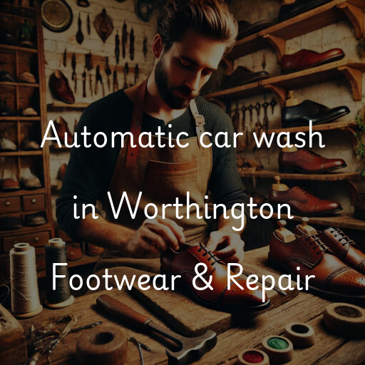 Automatic car wash in Worthington Footwear & Repair