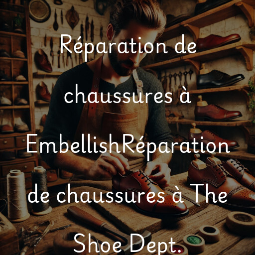 Réparation de chaussures à