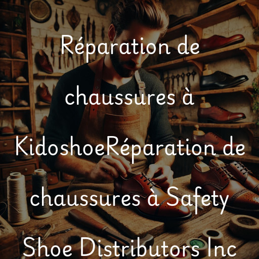 Réparation de chaussures à