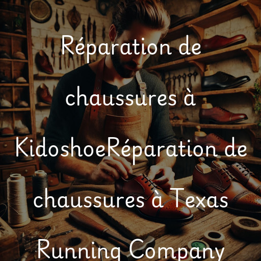 Réparation de chaussures à