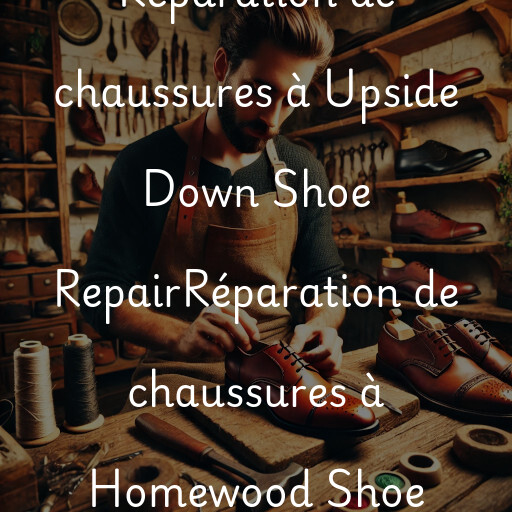 Réparation de chaussures à