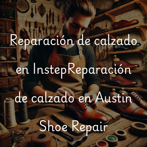 Reparación de calzado en