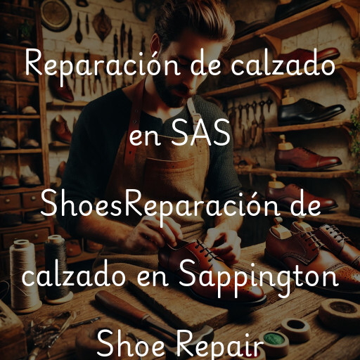 Reparación de calzado en