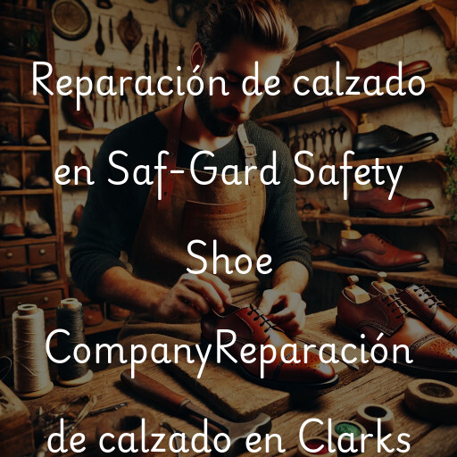 Reparación de calzado en