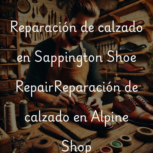 Reparación de calzado en