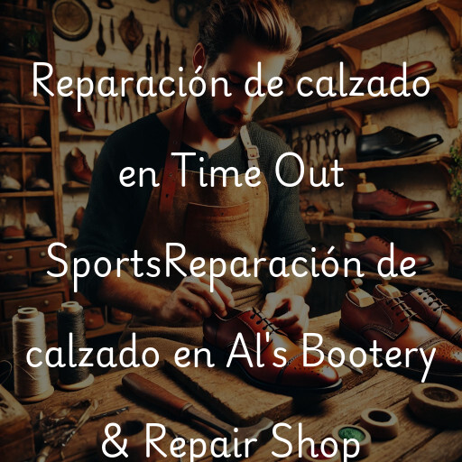 Reparación de calzado en