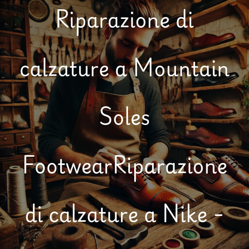 Riparazione di calzature a