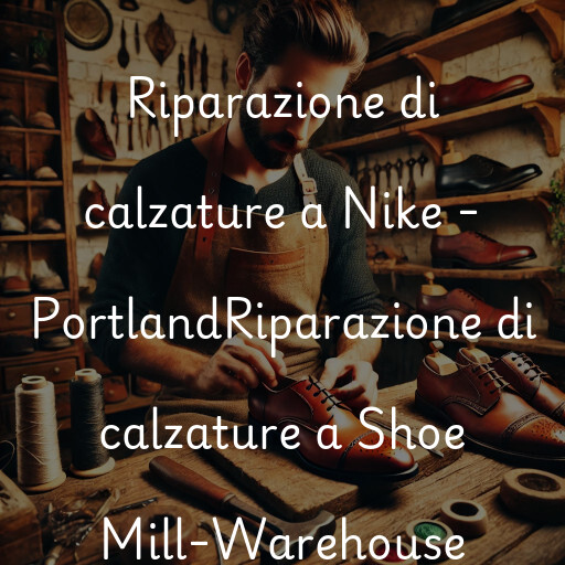 Riparazione di calzature a