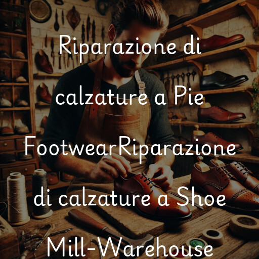 Riparazione di calzature a