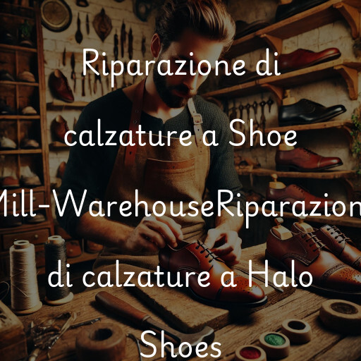 Riparazione di calzature a