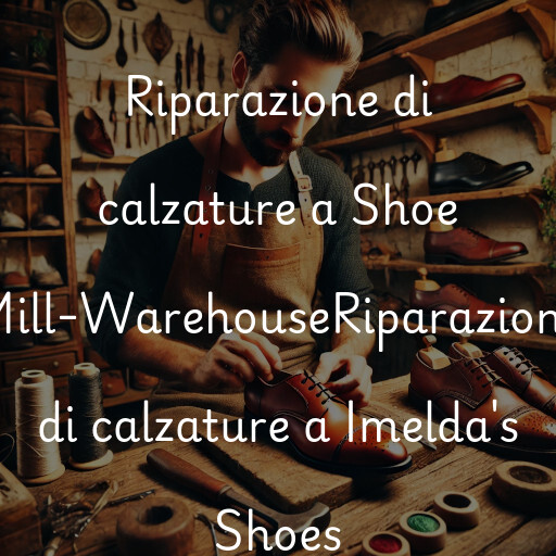 Riparazione di calzature a