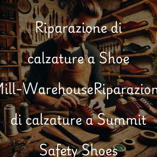 Riparazione di calzature a