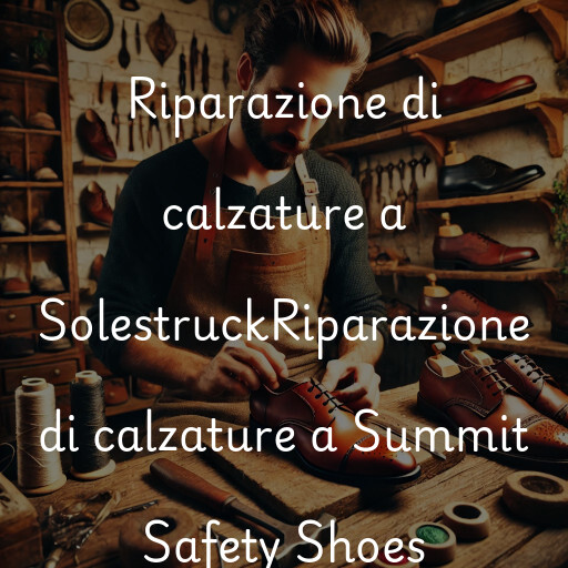 Riparazione di calzature a