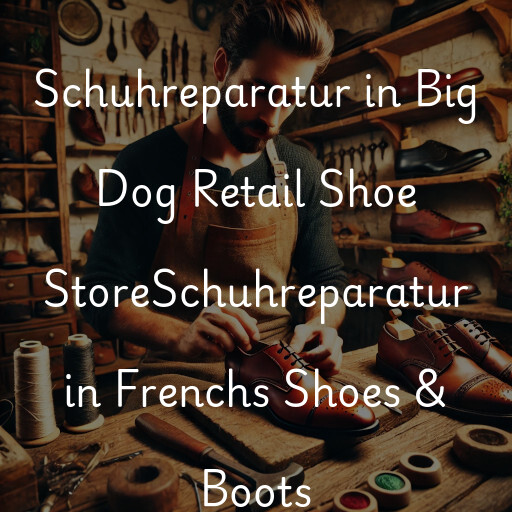 Schuhreparatur in