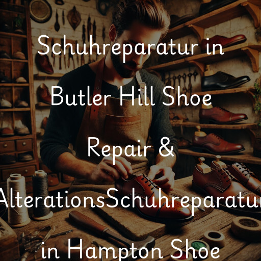 Schuhreparatur in