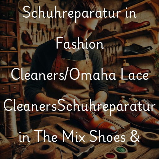 Schuhreparatur in