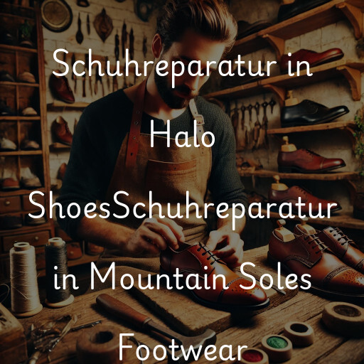 Schuhreparatur in