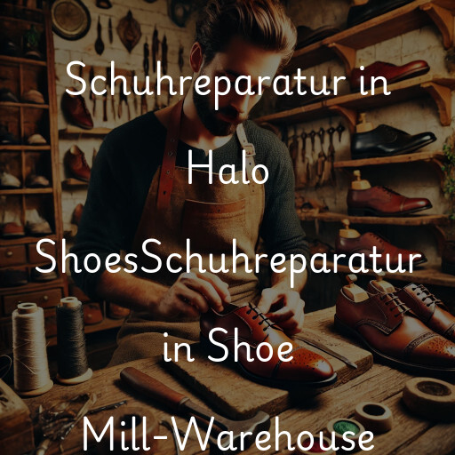 Schuhreparatur in