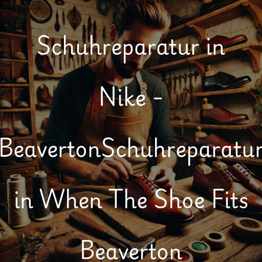 Schuhreparatur in