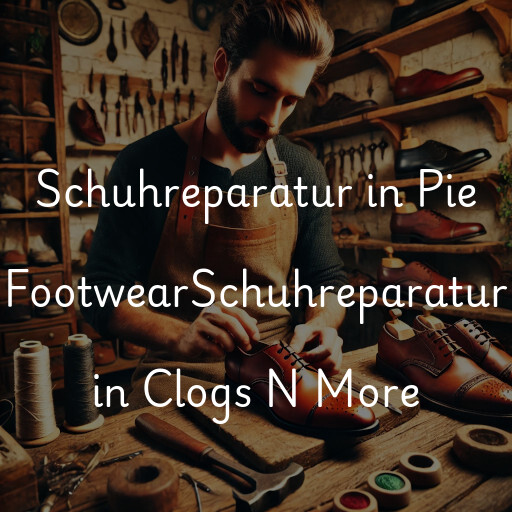 Schuhreparatur in