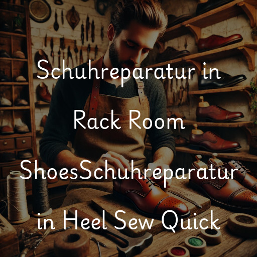 Schuhreparatur in