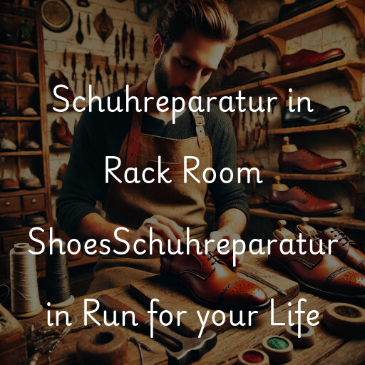 Schuhreparatur in